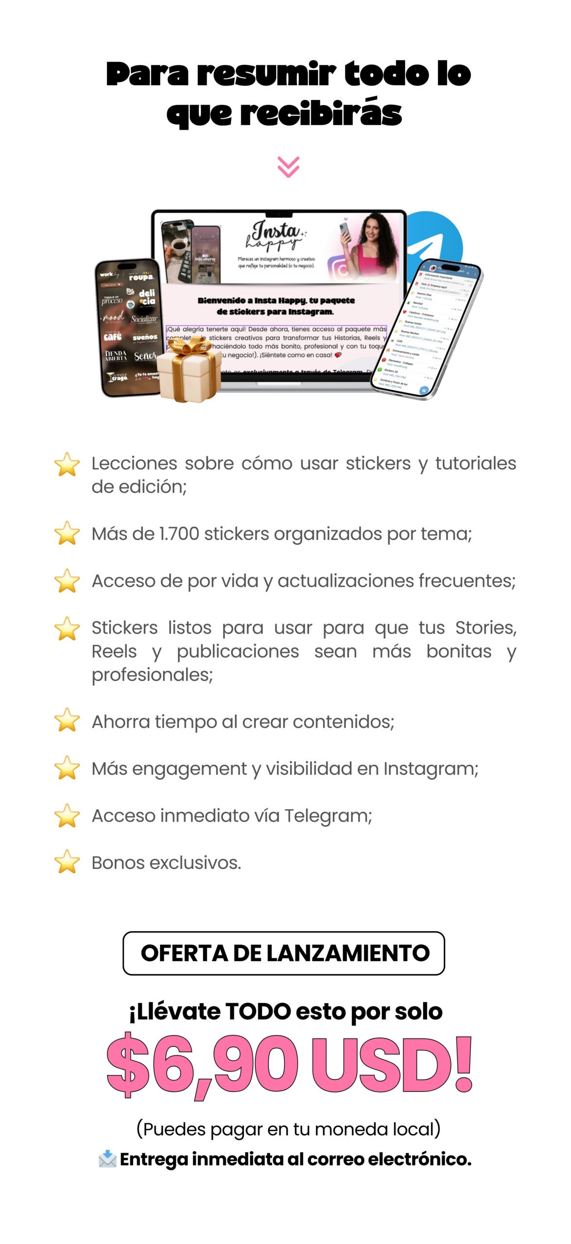 además de las más de 1.600 stickers, también recibirás las siguientes bonificaciones (15)